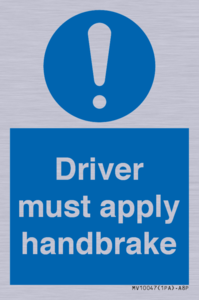 Driver must apply handbrake